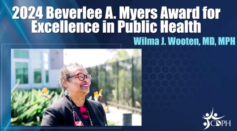 2024 Beverlee A. Myers Award for Excellence in Public Health - Wilma J. Wooten, MD, MPH