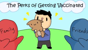 cartoon of "the perks of getting vaccinated"